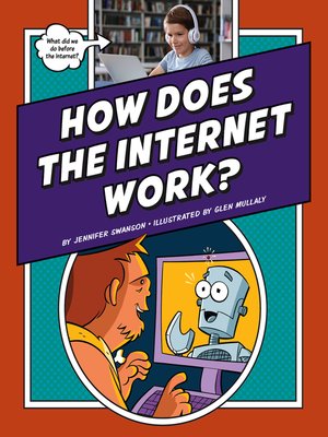 cover image of How Does the Internet Work?